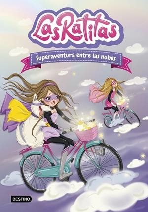 Las Ratitas 4. Superaventura entre las nubes | Las Ratitas | Llibreria La Figaflor - Abrera