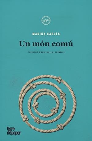 Un món comú | Garcés, Marina | Llibreria La Figaflor - Abrera