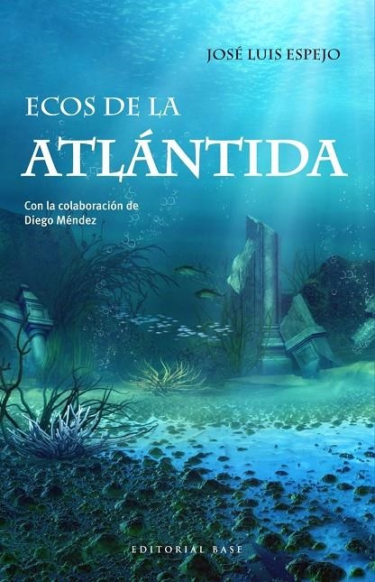 Ecos de la Atlántida | Espejo Pérez, José Luis | Llibreria La Figaflor - Abrera