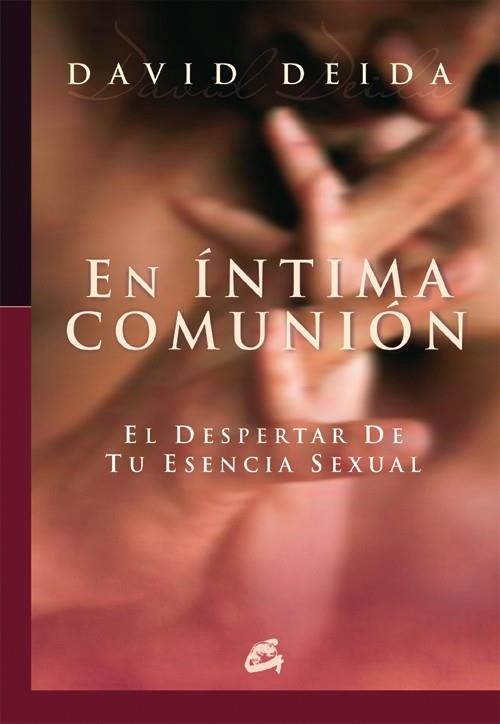 En íntima comunión | Deida, David | Llibreria La Figaflor - Abrera