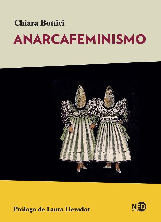 Anarcafeminismo | Bottici, Chiara | Llibreria La Figaflor - Abrera