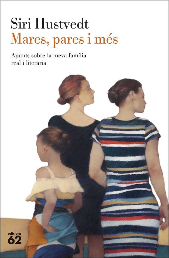 Mares, pares i més | Hustvedt, Siri | Llibreria La Figaflor - Abrera
