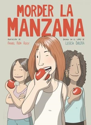 Morder la manzana | Riba Rossy, Raquel / Dolera, Leticia | Llibreria La Figaflor - Abrera