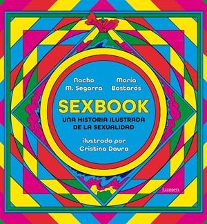 Sexbook | M. Segarra, Nacho / Bastarós, María / Daura, Cristina | Llibreria La Figaflor - Abrera