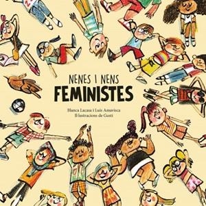 Nenes i nens feministes | Lacasa, Blanca / Amavisca, Luis | Llibreria La Figaflor - Abrera