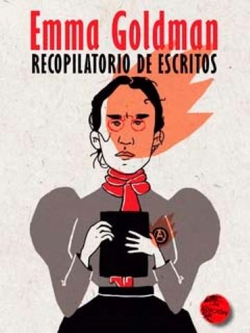 Recopilatorio de escritos de Emma Goldman | 9788416553020 | Goldman, Emma