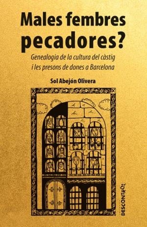 Males fembres peccadores? | Abejón Olivera, Sol | Llibreria La Figaflor - Abrera