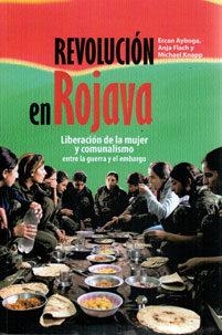 Revolución en Rojava | 9788416553952 | AA.VV