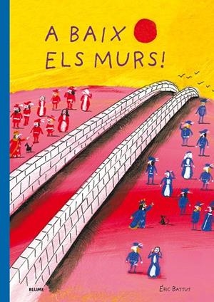 A baix els murs | Battut, Eric | Llibreria La Figaflor - Abrera