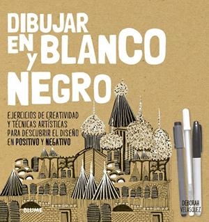 Dibujar en blanco y negro | Velásquez, Deborah | Llibreria La Figaflor - Abrera