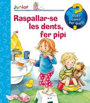 Raspallar-se les dents, fer pipí | Nahrgang, Frauke | Llibreria La Figaflor - Abrera