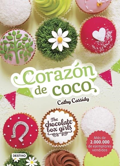 The Chocolate Box Girls. Corazón de coco | Cassidy, Cathy | Llibreria La Figaflor - Abrera