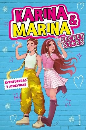 Aventureras y atrevidas (Karina & Marina Secret Stars 3) | Karina & Marina, | Llibreria La Figaflor - Abrera