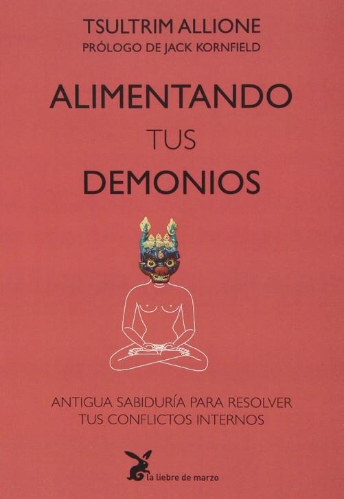 Alimentando tus demonios | 9788492470280 | Tsultrim, Allione