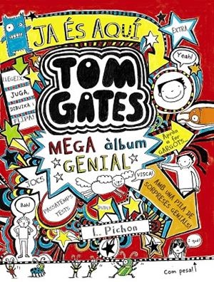 Tom Gates: Mega àlbum genial | Pichon, Liz | Llibreria La Figaflor - Abrera