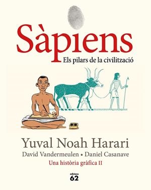 Sàpiens 2. Els pilars de la civilització | Noah Harari, Yuval | Llibreria La Figaflor - Abrera