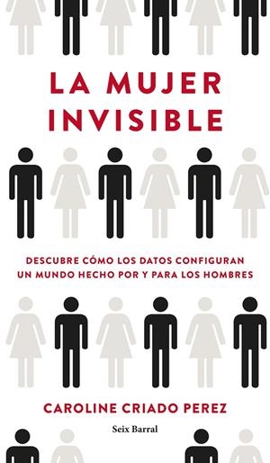 La mujer invisible | Criado Perez, Caroline | Llibreria La Figaflor - Abrera