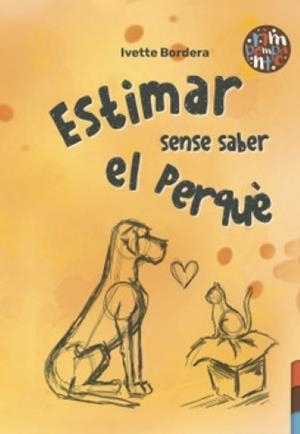 Estimar sense saber el perquè | Bordera, Ivette | Llibreria La Figaflor - Abrera