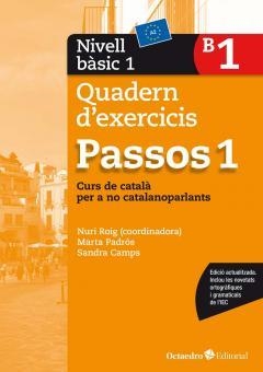 Passos 1. Quadern d'exercicis. Nivell Bàsic 1 | Roig Martínez, Núria / Padrós Coll, Marta / Camps Fernandez, Sandra / Daranas Viñolas, Meritxell | Llibreria La Figaflor - Abrera