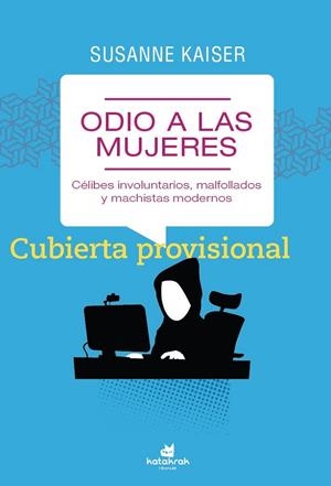 Odio a las mujeres | Kaiser, Susanne | Llibreria La Figaflor - Abrera