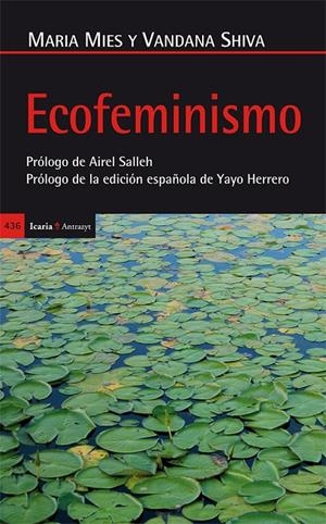 Ecofeminismo | Mies, Maria (alemana) / Shiva, Vandana (india) | Llibreria La Figaflor - Abrera
