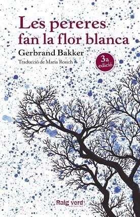 Les pereres fan la flor blanca | Bakker, Gerbrand | Llibreria La Figaflor - Abrera