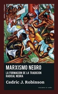 MARXISMO NEGRO (TRAFICANTES) | Llibreria La Figaflor - Abrera