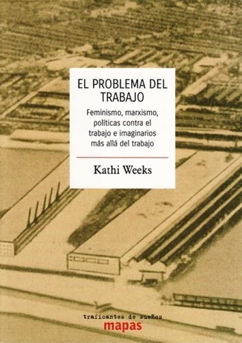 El problema del trabajo | 9788412276220 | Weeks, Kathi