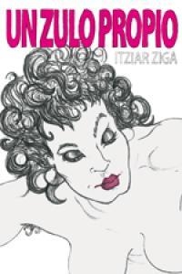 ZULO PROPIO,UN | ZIGA ITZIAR | Llibreria La Figaflor - Abrera