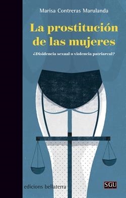 LA PROSTITUCION DE LAS MUJERES | CONTRERAS MARULANDA, MARISA | Llibreria La Figaflor - Abrera