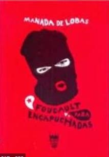Foucault para encapuchadas | Aa.Vv. Manada De Lobas | Llibreria La Figaflor - Abrera