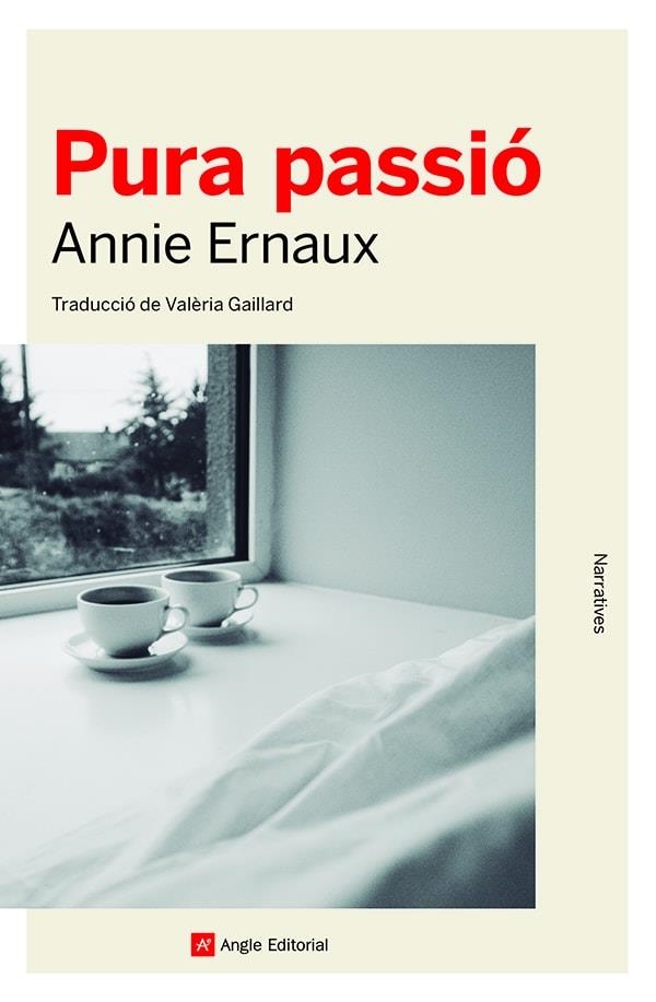 Pura passió | Ernaux, Annie | Llibreria La Figaflor - Abrera