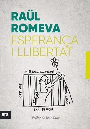 Esperança i llibertat | Romeva i Rueda, Raül | Llibreria La Figaflor - Abrera