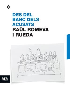Des del banc dels acusats | Romeva i Rueda, Raül | Llibreria La Figaflor - Abrera