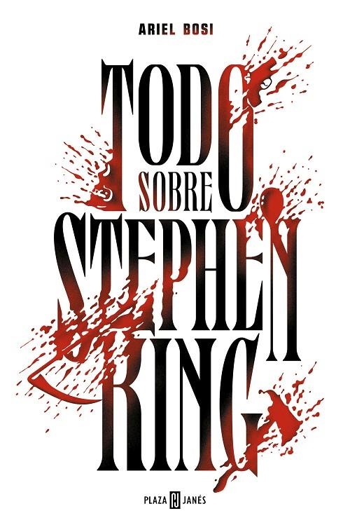 Todo sobre Stephen King | 9788401029684 | Bosi, Ariel