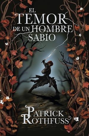El temor de un hombre sabio (Crónica del asesino de reyes 2) | Rothfuss, Patrick | Llibreria La Figaflor - Abrera