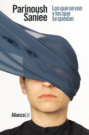 Los que se van y los que se quedan | Saniee, Parinoush | Llibreria La Figaflor - Abrera
