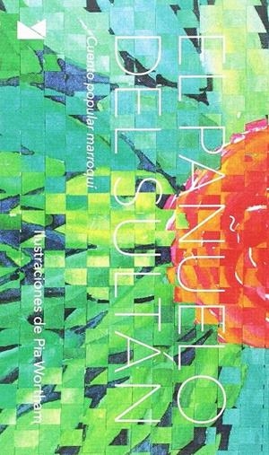 El pañuelo del sultán | WORTHAM, PIA | Llibreria La Figaflor - Abrera