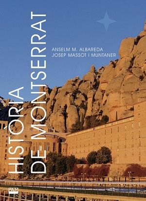 Història de Montserrat -nova edició- | Massot i Muntaner, Josep | Llibreria La Figaflor - Abrera