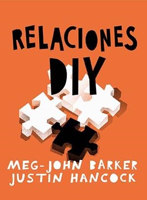 Relaciones: DIY | Barker, Meg-John / Hancock, Justin | Llibreria La Figaflor - Abrera