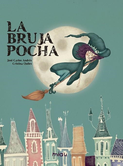 LA BRUJA POCHA | 9788416434572 | Andrés González, José Carlos