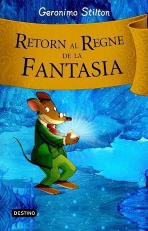 Retorn al regne de la fantasia | Stilton, Geronimo | Llibreria La Figaflor - Abrera