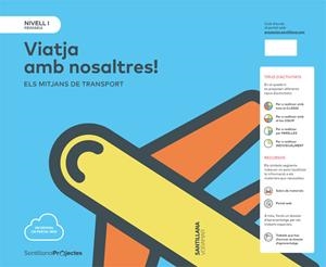 NIVELl I PRI VIATJA AMB NOSALTRES. ELS MITJANS DE TRANSPORTS | AA.VV. | Llibreria La Figaflor - Abrera