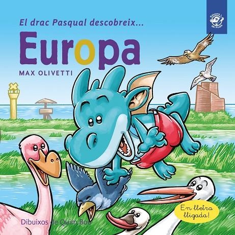 El drac Pasqual descobreix Europa | Olivetti, Max | Llibreria La Figaflor - Abrera