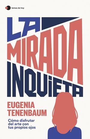 La mirada inquieta | Tenenbaum, Eugenia | Llibreria La Figaflor - Abrera