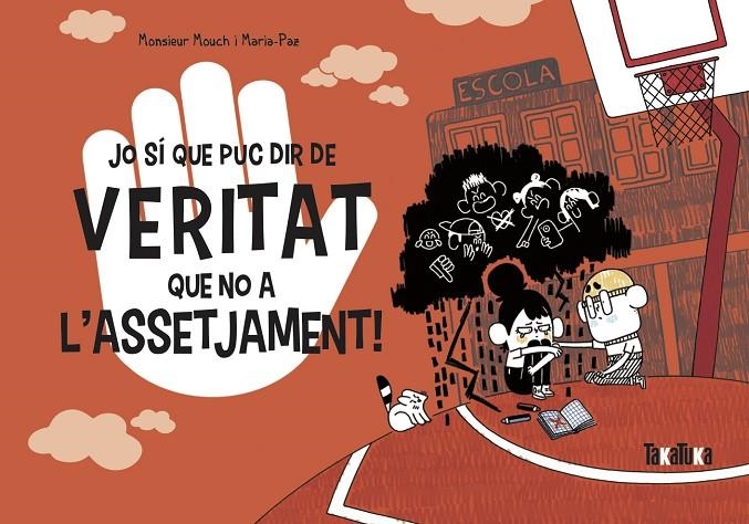 Jo sí que puc dir de veritat que no a l'assetjament! | Mouch, Monsieur | Llibreria La Figaflor - Abrera