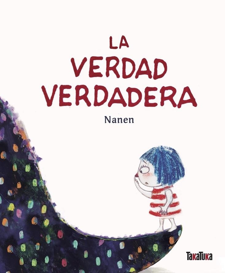 La verdad verdadera | 9788418821035 | Nanen