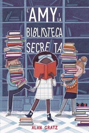 L'Amy i la biblioteca secreta | Gratz, Alan | Llibreria La Figaflor - Abrera