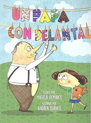 UN PAPA CON DELANTAL | DEMARCO, MAGELA | Llibreria La Figaflor - Abrera