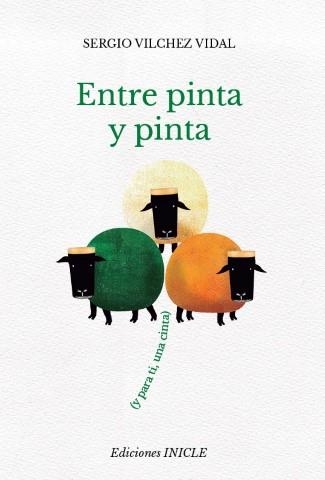 Entre pinta y pinta (y para ti una cinta) | 9788412413984 | Vilchez Vidal, Sergio